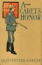 [Gutenberg 36099] • A Cadet's Honor: Mark Mallory's Heroism